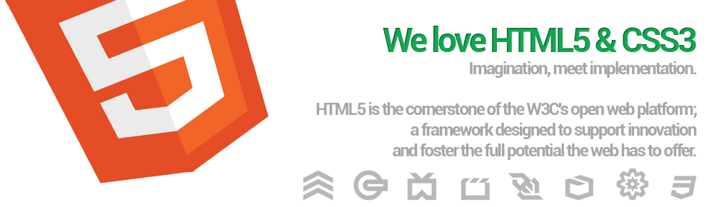 We love HTML5 & CSS3